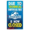 Outlet ✔️ Jurassic World Ride Closed 8-Inchx14-Inch Medium Metal Sign 🤩